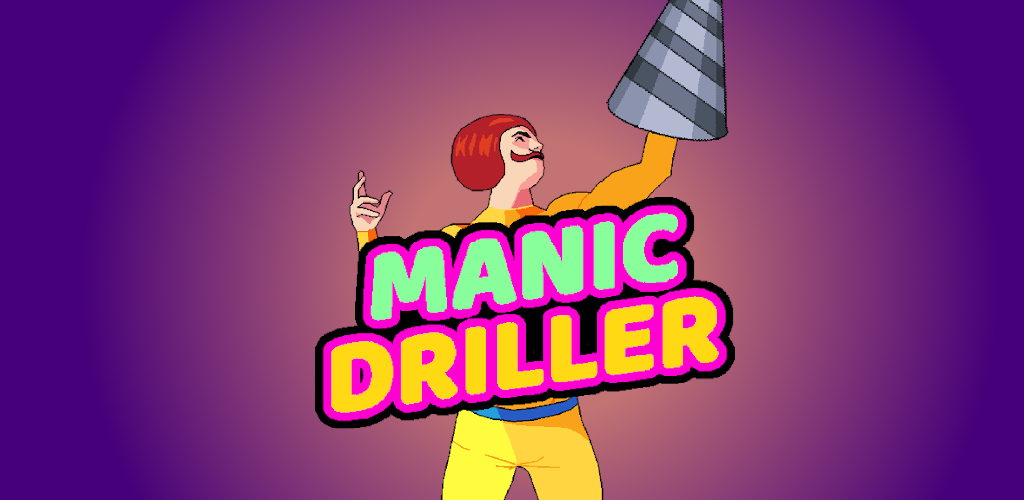 Manic Driller
